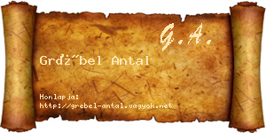 Grébel Antal névjegykártya